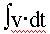 Integral v (dot) dt