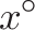 \displaystyle{
\degree \anglecolor{x}^{\degree{ \circ }}
}